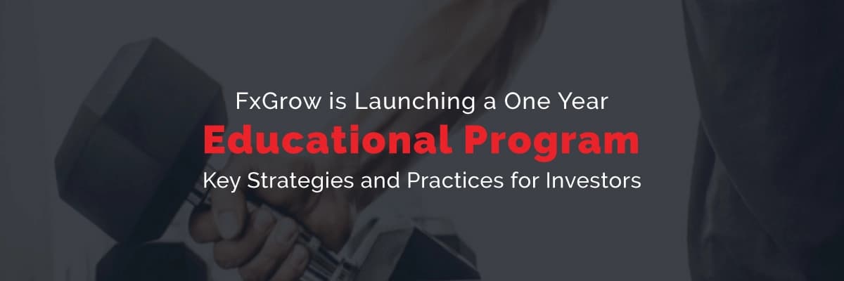 FxGrow is Launching a One Year Educational Program - Inner Banner